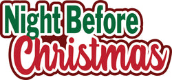 Night Before Christmas - Scrapbook Page Title Die Cut