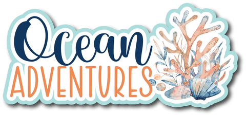 Ocean Adventures - Scrapbook Page Title Sticker