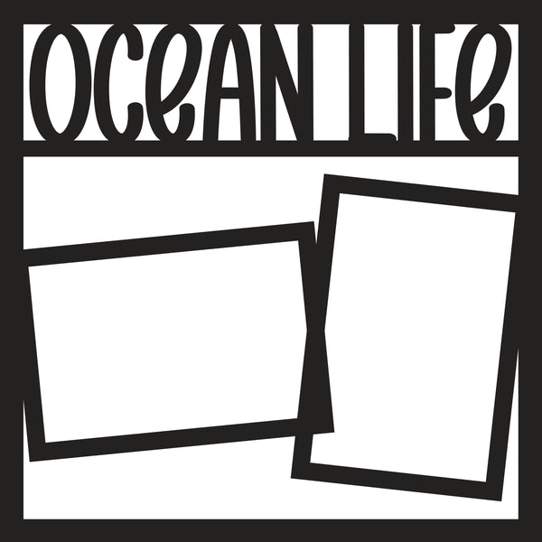 Ocean Life - 2 Frames - Scrapbook Page Overlay Die Cut