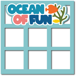 Ocean of Fun - Layered Overlay - Digital Cut File - SVG - INSTANT DOWNLOAD