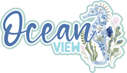 Ocean View - Scrapbook Page Title Die Cut