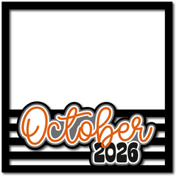 October 2026 - Scrapbook Page Layered Overlay Kit
