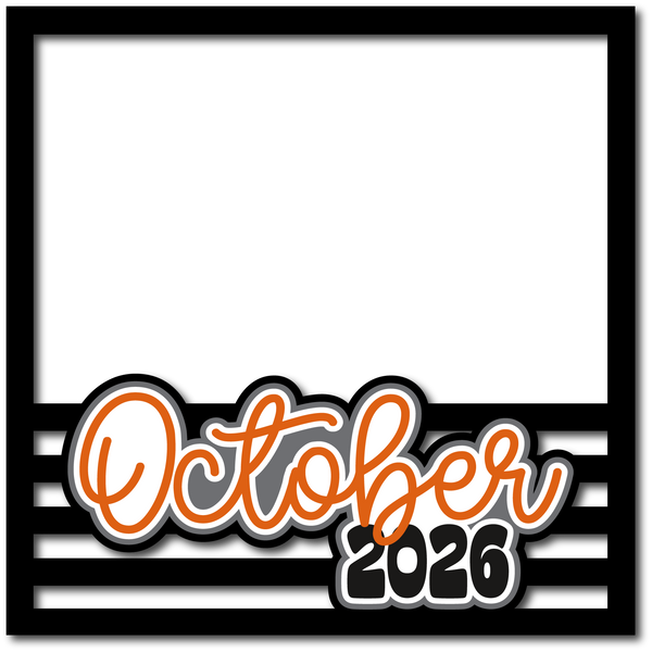 October 2026 - Scrapbook Page Layered Overlay Kit