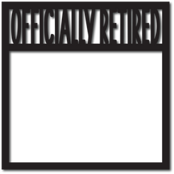 Officially Retirement - Digital Cut File - SVG - INSTANT DOWNLOAD