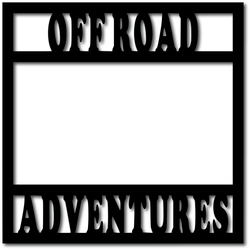 Off Road Adventures - 2 Frames - Digital Cut File - SVG - INSTANT DOWNLOAD