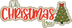 Oh Christmas Tree - Scrapbook Page Title Die Cut
