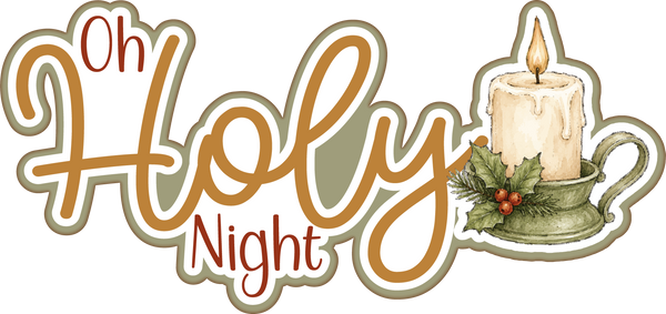 Oh Holy Night - Scrapbook Page Title Sticker
