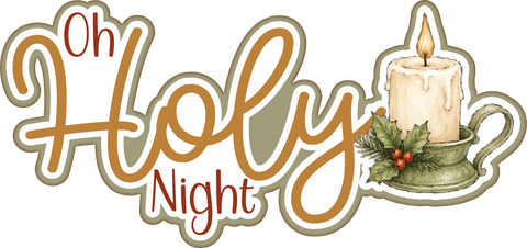 Oh Holy Night - Scrapbook Page Title Sticker