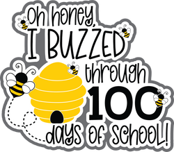 Oh Honey I Buzzed Through a 100 Days of School - Scrapbook Page Title Sticker