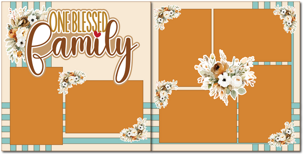 One Blessed Family - Scrapbook Double Page Kit