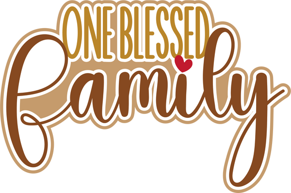 One Blessed Family - Scrapbook Page Title Sticker
