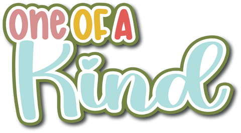 One of a Kind - Scrapbook Page Title Die Cut