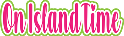 On Island Time - Scrapbook Page Title Die Cut