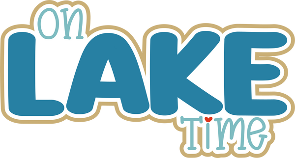On Lake Time - Scrapbook Page Title Sticker