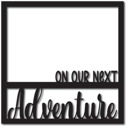 On Our Next Adventure - Digital Cut File - SVG - INSTANT DOWNLOAD
