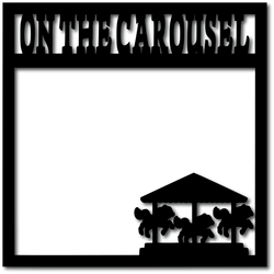 On the Carousel - Digital Cut File - SVG - INSTANT DOWNLOAD