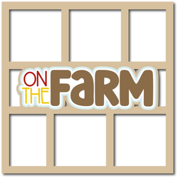 On the Farm - 6 Frames - Scrapbook Page Layered Overlay Kit