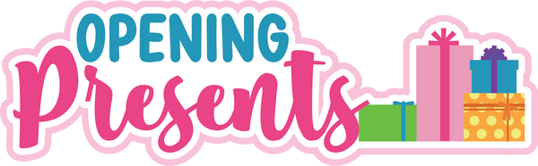 Opening Presents - Scrapbook Page Title Sticker