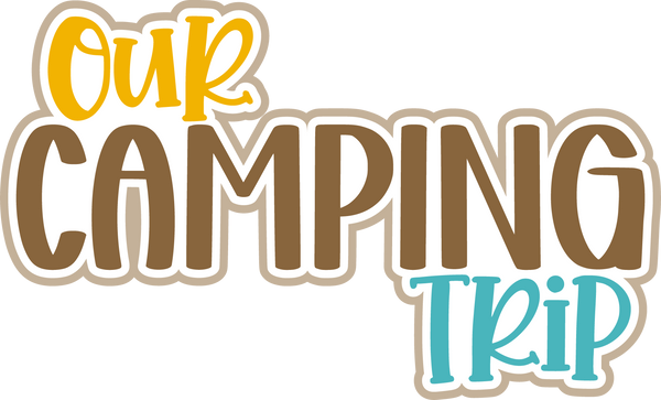 Our Camping Trip - Scrapbook Page Title Sticker