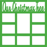 Our Christmas Tree - 8 Frames - Scrapbook Page Overlay Die Cut - Choose a Color