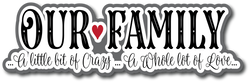 Our Family - Scrapbook Page Title Die Cut