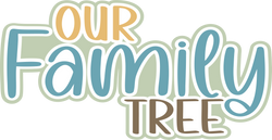 Our Family Tree - Scrapbook Page Title Die Cut