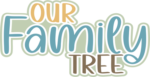 Our Family Tree - Scrapbook Page Title Die Cut