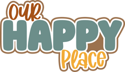 Our Happy Place - Scrapbook Page Title Sticker