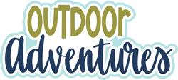 Outdoor Adventures - Digital Cut File - SVG - INSTANT DOWNLOAD