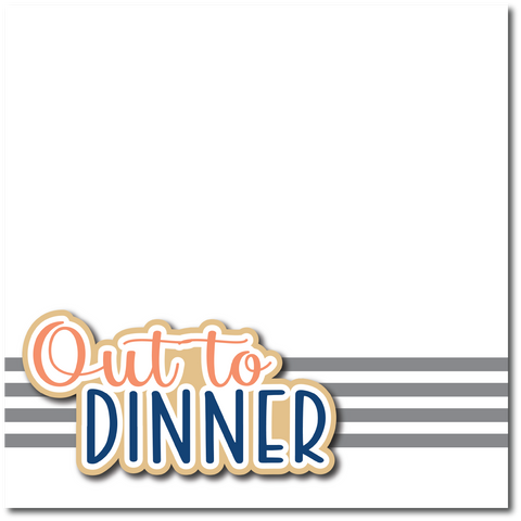 Out to Dinner  - Printed Premade Scrapbook Page 12x12 Layout