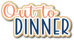 Out to Dinner - Scrapbook Page Title Sticker