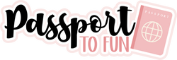 Passport to Fun - Scrapbook Page Title Sticker