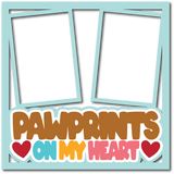 Pawprints on My Heart - Layered Overlay - Digital Cut File - SVG - INSTANT DOWNLOAD