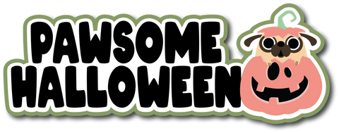 Pawsome Halloween - Scrapbook Page Title Die Cut