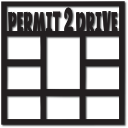 Permit 2 Drive - 8 Frames - Digital Cut File - SVG - INSTANT DOWNLOAD