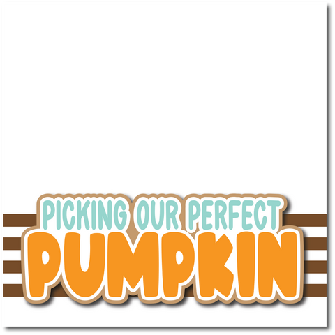 Picking Our Perfect Pumpkin - Printed Premade Scrapbook Page 12x12 Layout