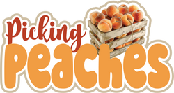 Picking Peaches - Scrapbook Page Title Die Cut