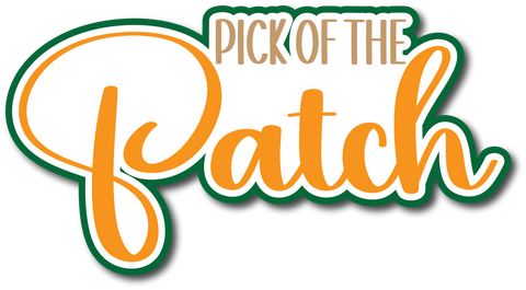 Pick of the Patch - Scrapbook Page Title Sticker