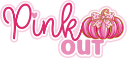 Pink Out - Breast Cancer - Scrapbook Page Title Sticker