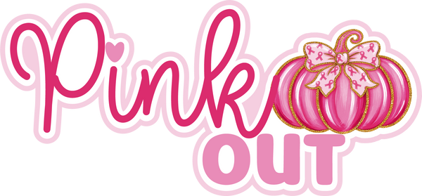 Pink Out - Breast Cancer - Scrapbook Page Title Sticker