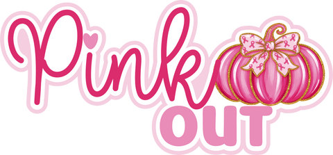 Pink Out -  Breast Cancer - Scrapbook Page Title Die Cut