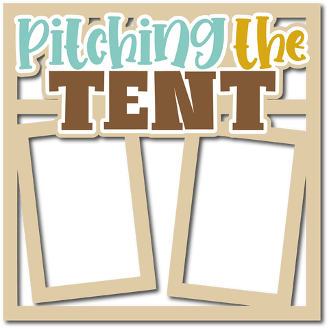 Pitching the Tent - Layered Overlay - Digital Cut File - SVG - INSTANT DOWNLOAD