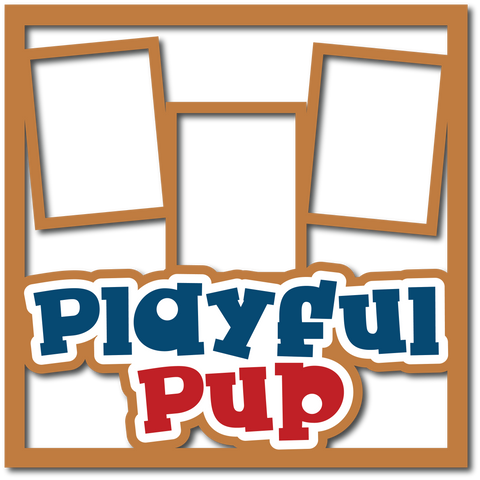 Playful Pup - Layered Overlay - Digital Cut File - SVG - INSTANT DOWNLOAD