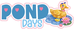 Pond Days - Scrapbook Page Title Sticker