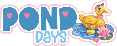 Pond Days - Scrapbook Page Title Sticker