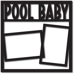 Pool Baby - 2 Frames - Digital Cut File - SVG - INSTANT DOWNLOAD