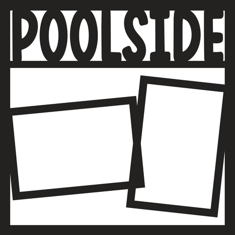 Poolside - Scrapbook Page Overlay Die Cut