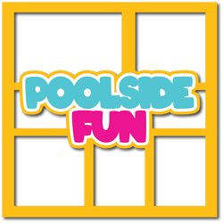 Poolside Fun - Layered Overlay - Digital Cut File - SVG - INSTANT DOWNLOAD