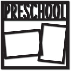 Preschool - 2 Frames - Digital Cut File - SVG - INSTANT DOWNLOAD