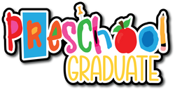 Preschool Graduate - Scrapbook Page Title Sticker